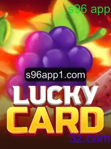 Descubra o 'LuckyCard': O Novo Sensação no s96 app
